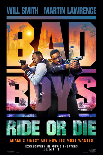 Bad Boys: Ride or Die - Jun 7, 2024